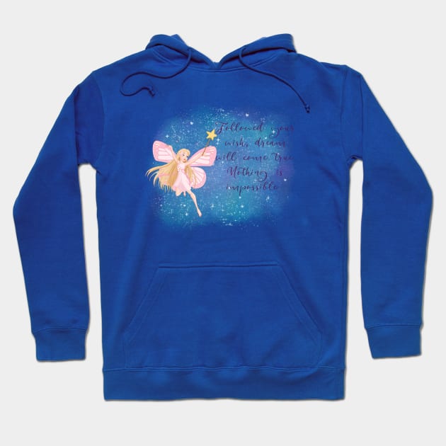 Best Wish, Dream will come True, Nothing is impossible Hoodie by Gifty Love